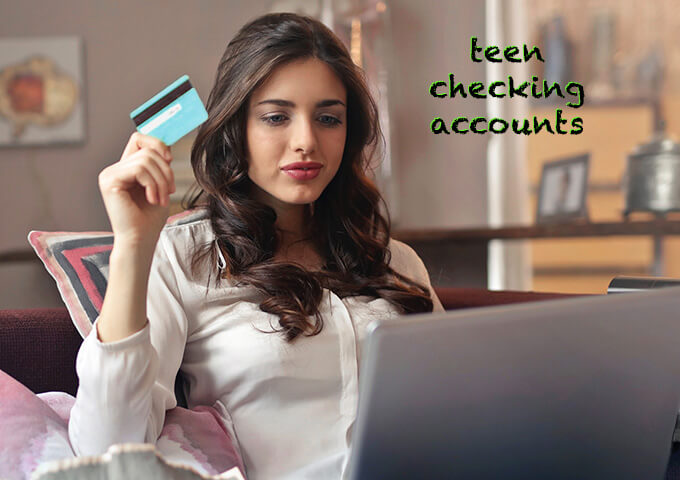 Everything you need to know about teen checking accounts