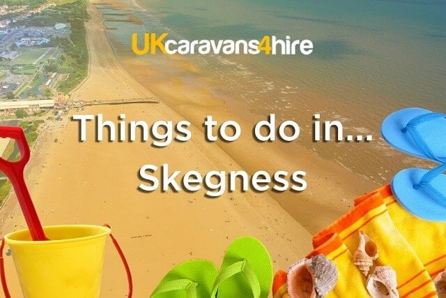 Things to do in Skegness