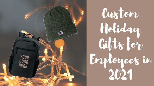 Custom Holiday Gifts for Employees in 2021