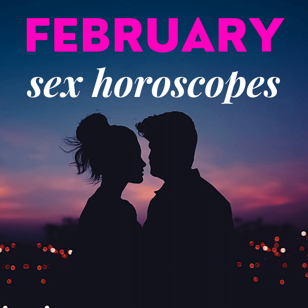 February Sex Horoscopes