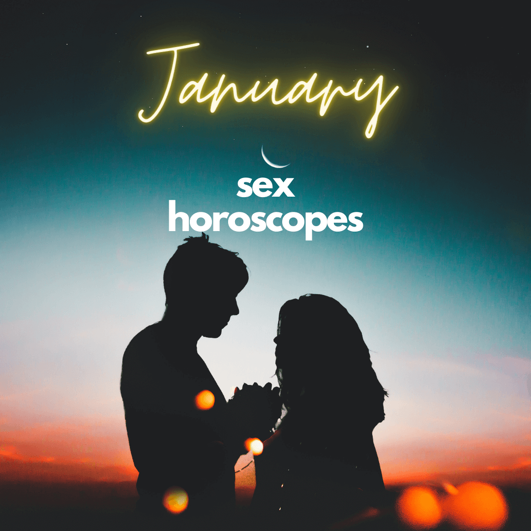 January Sex Horoscope