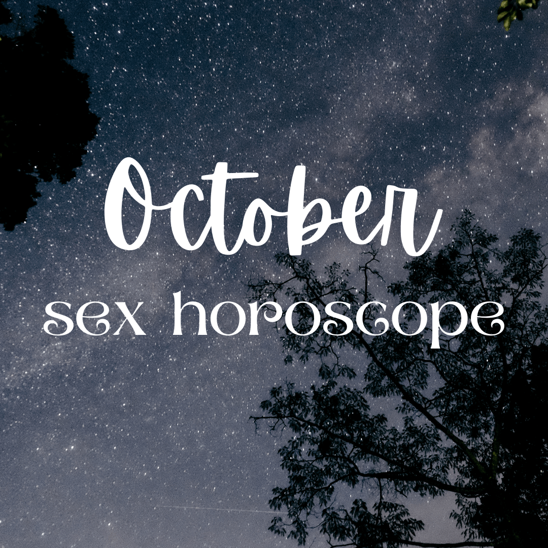 October 2021 Sex Horoscope
