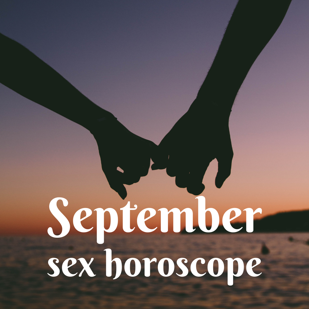 September 2021 Sex Horoscope