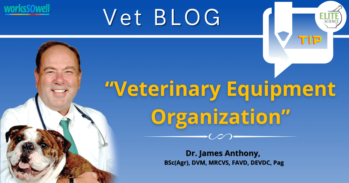 Keeping your Veterinary Equipment Organized