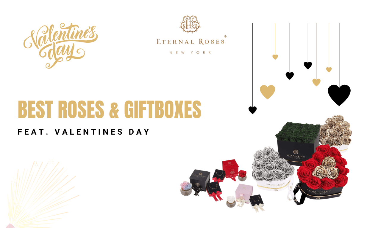 The Best Roses & Giftboxes Featuring Valentine's Day Collection!