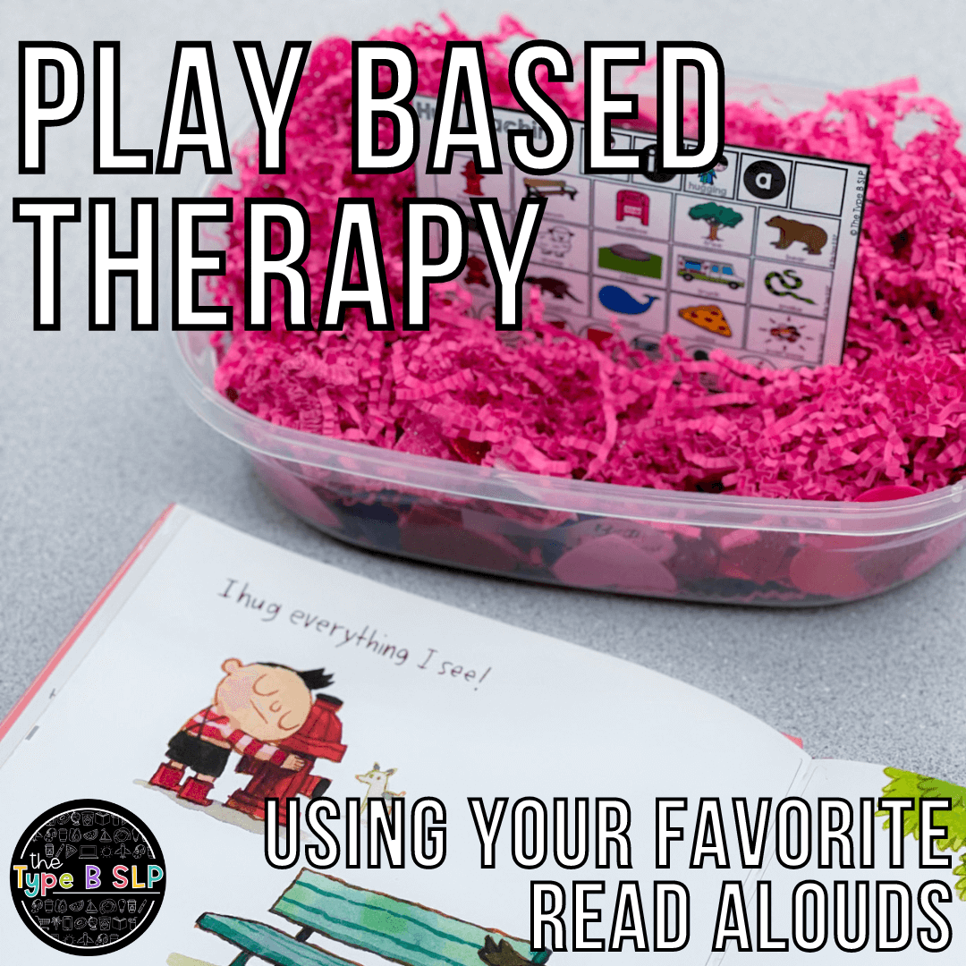 Play-Based Therapy Using your Favorite Read Aloud Books!