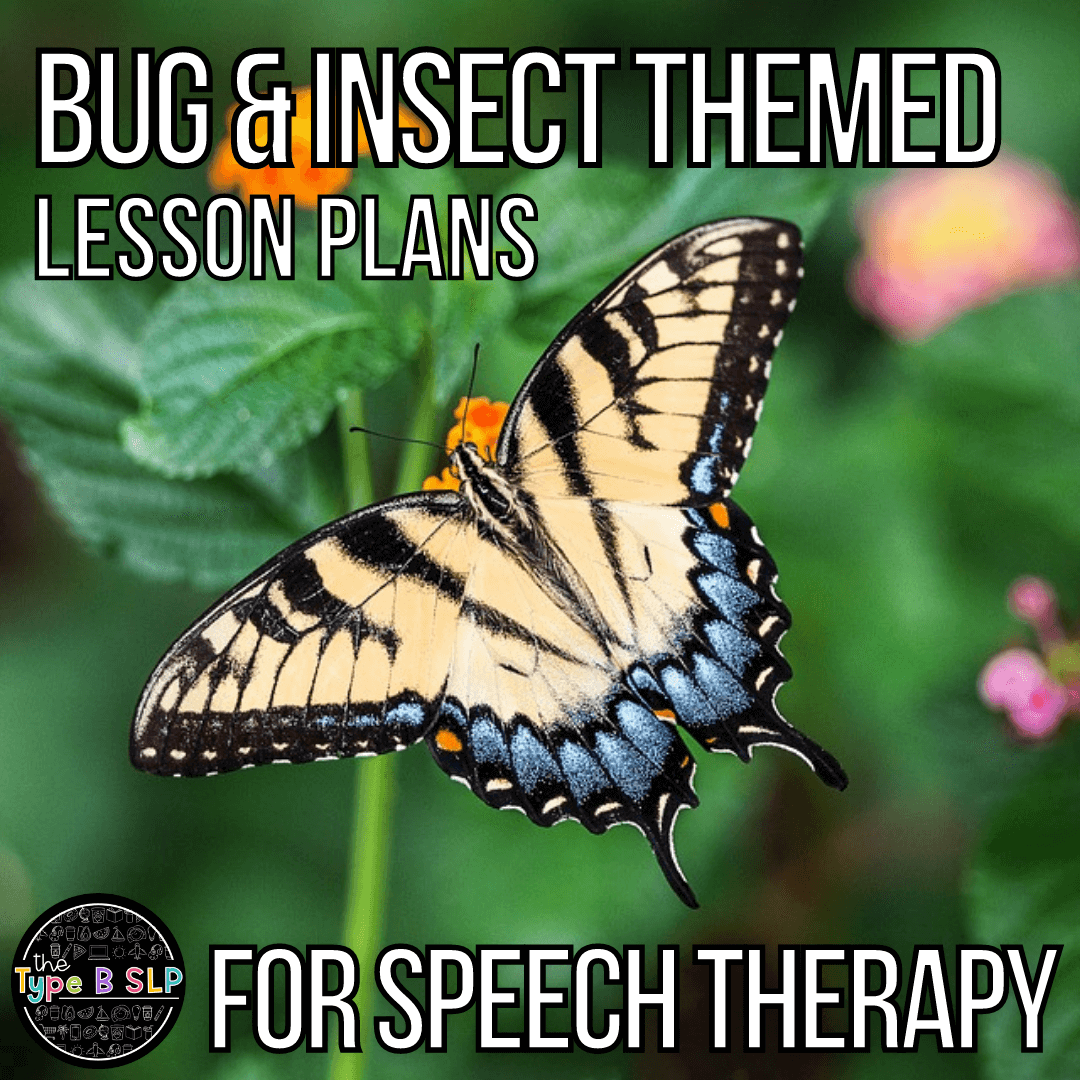 Bug and Insect Themed Lesson Plans for Speech Therapy