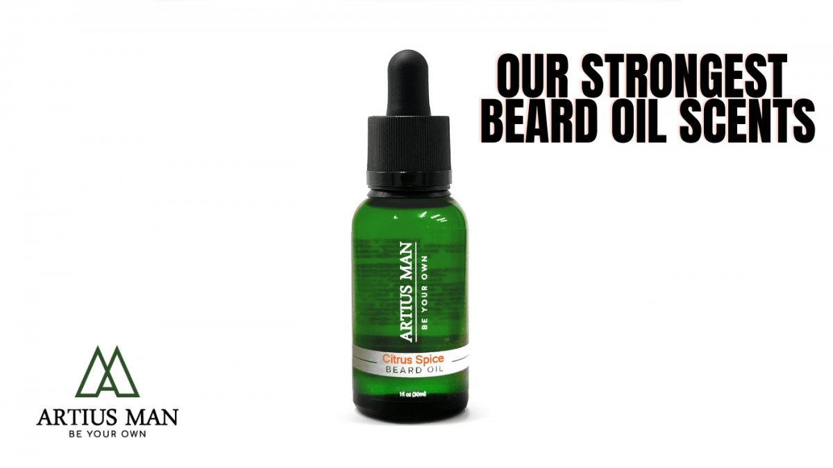 Strong Beard Oil Scents You Need To Try