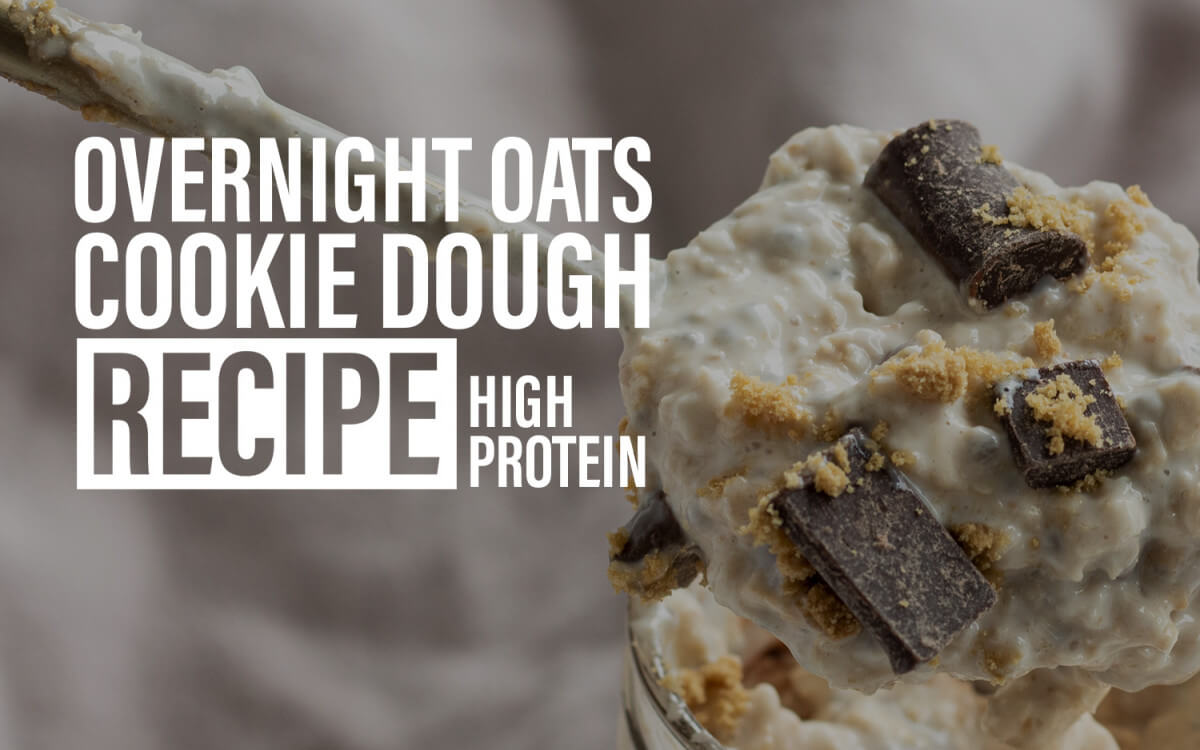 Overnight Oats: Cookie Dough Recipe (HIGH PROTEIN)