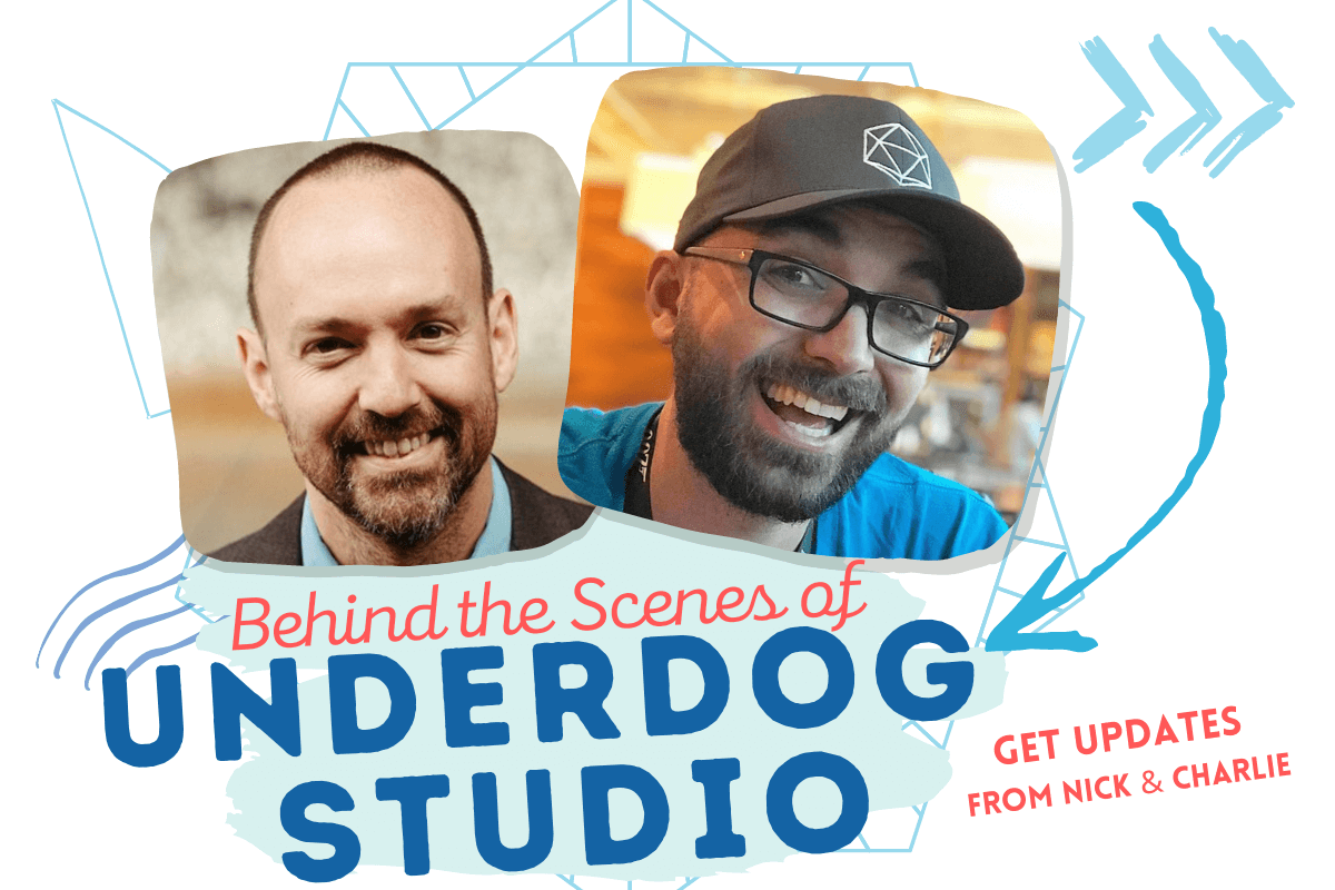 Get Updates from Our Team in Underdog Games Studio