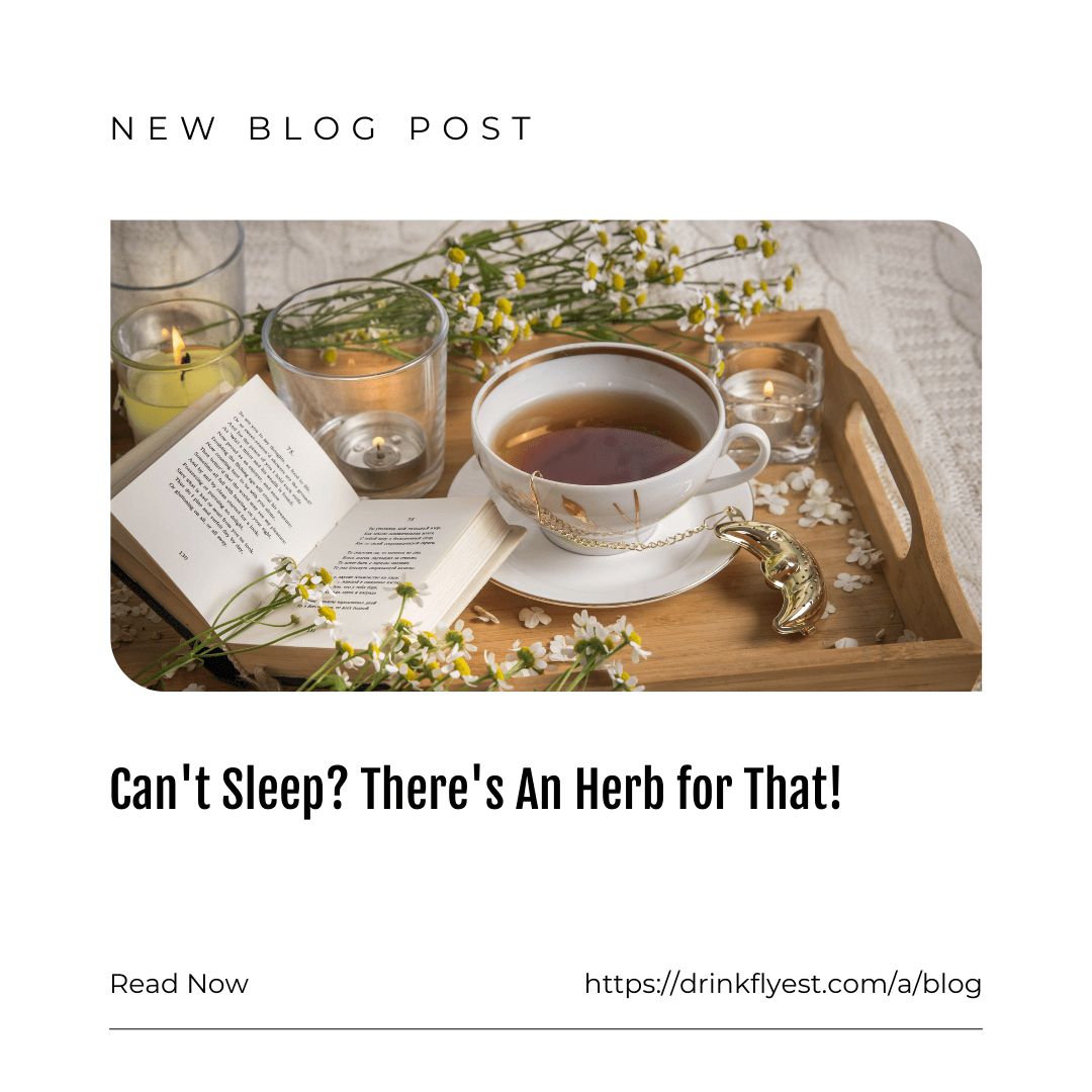 Can't Sleep? There's An Herb for That!