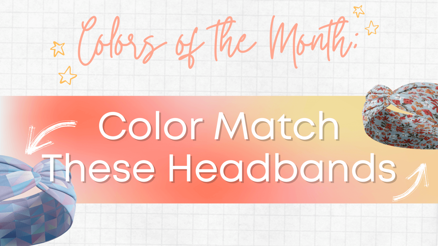 Colors of the Month: Color Match These Headbands