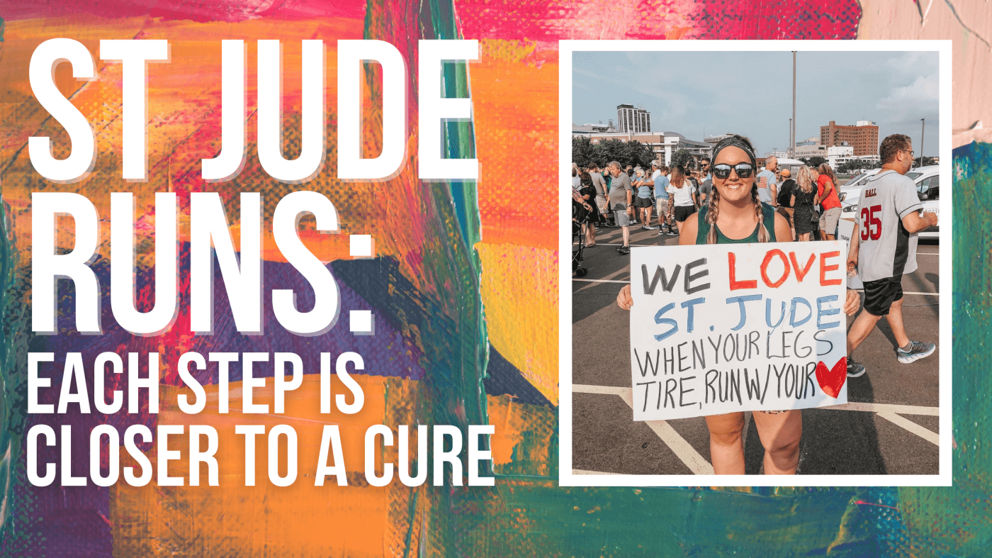 St Jude Runs: Each Step is Closer to a Cure