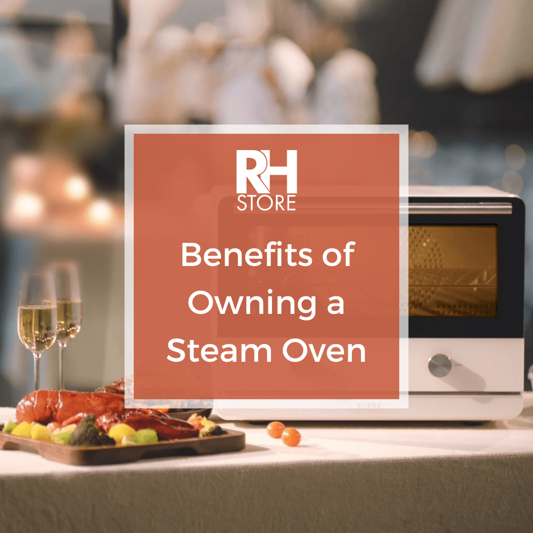 Benefits of Owning a Steam Oven