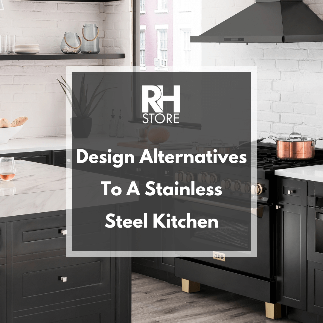 Design Alternatives To A Stainless Steel Kitchen