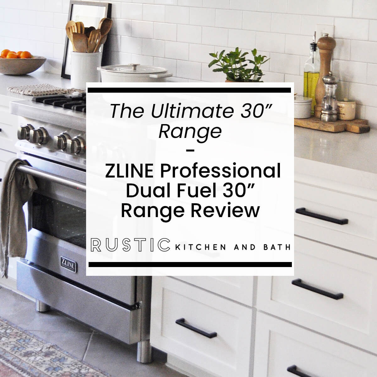 The Ultimate 30” Range - ZLINE Professional Dual Fuel 30” Range