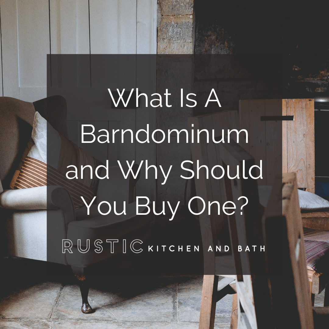 What Is A Barndominum and Why Should You Buy One?