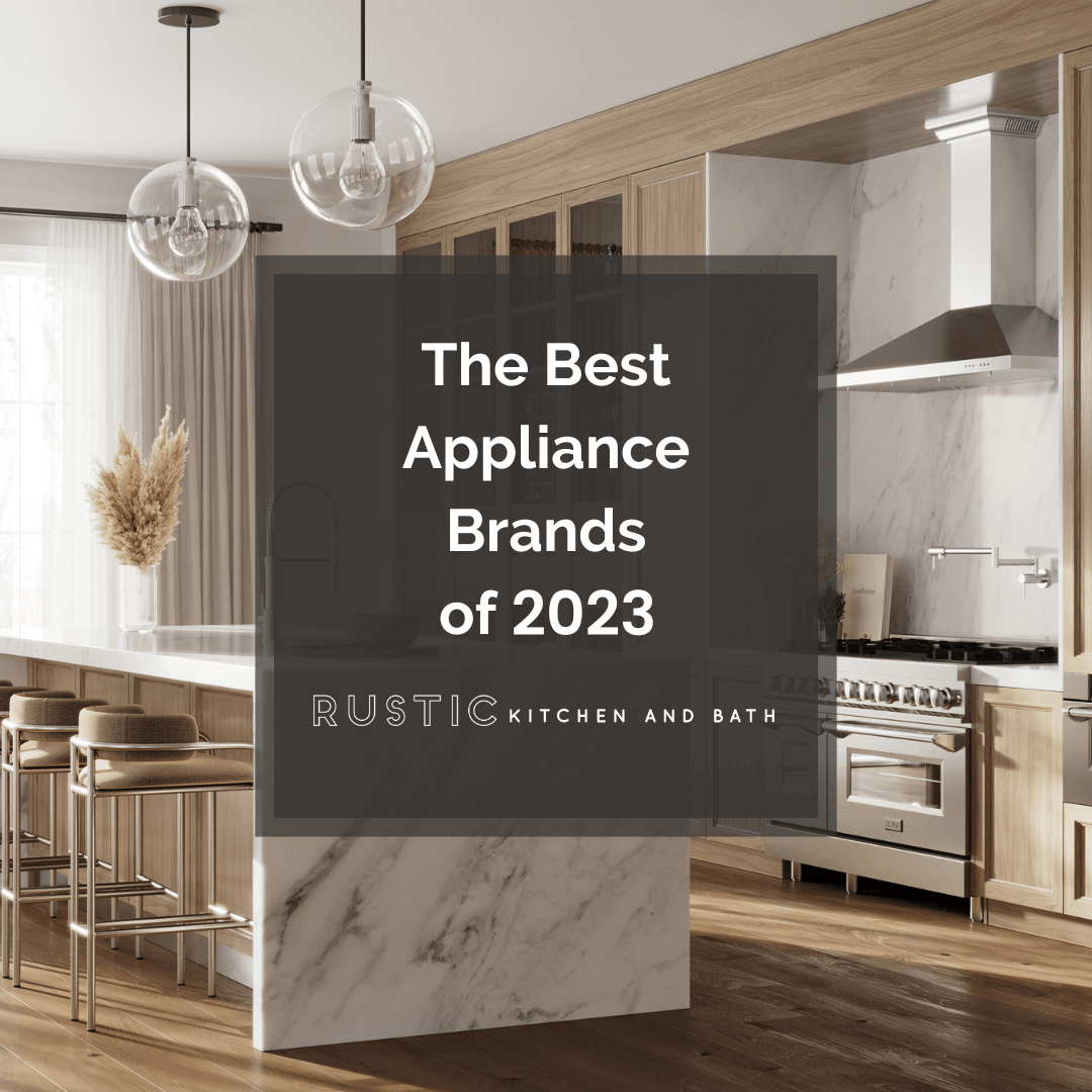 The Best Appliance Brands of 2023