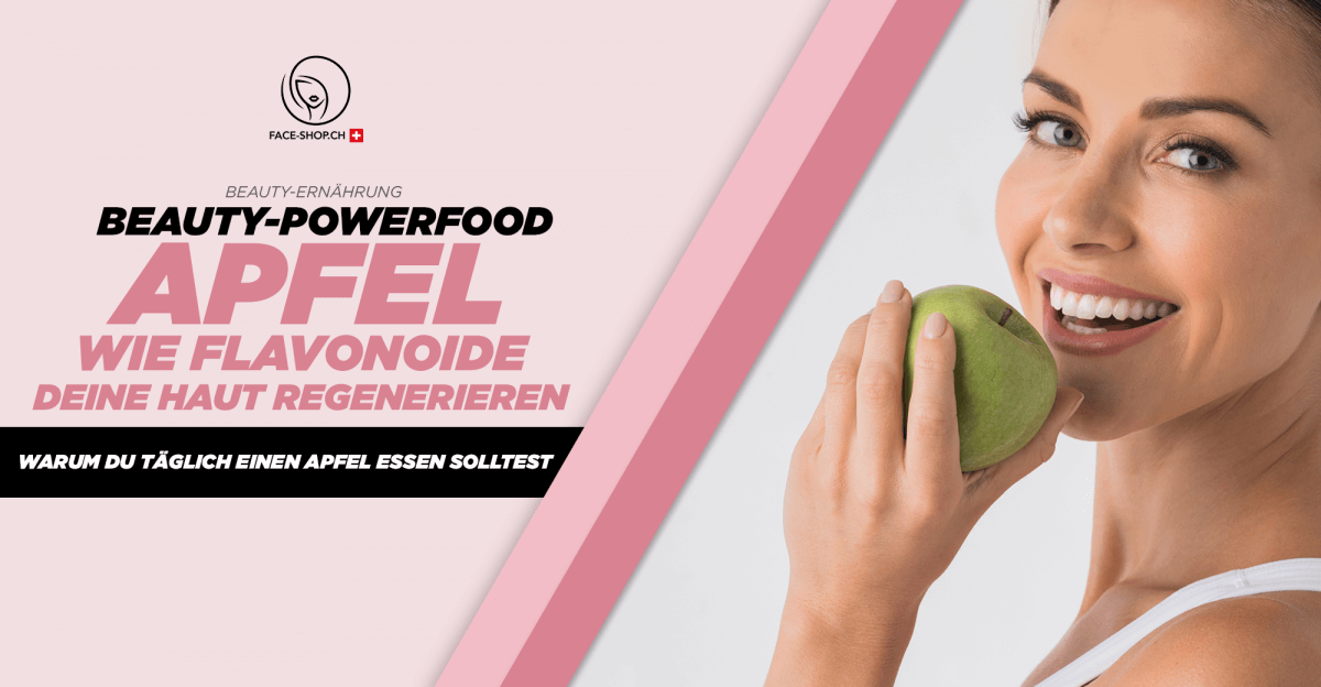 Beauty-Powerfood Apfel: Wie Flavonoide deine Haut regenerieren – Warum du täglich einen Apfel essen solltest