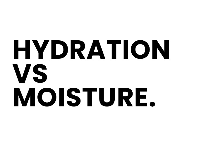 The Difference Between Hydration and Moisture
