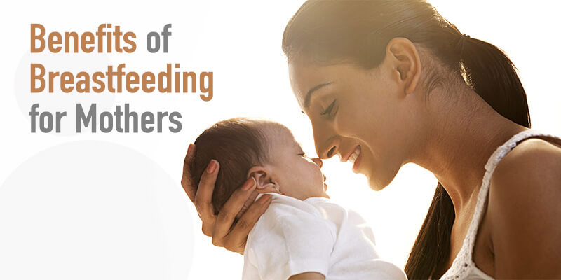 5 Benefits of Breastfeeding for Mothers