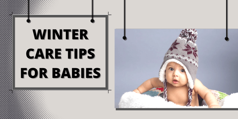 6 Winter Care Tips for Babies
