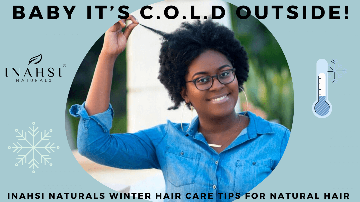 Baby It’s C.O.L.D Outside: Are Your Curls Winter Ready?