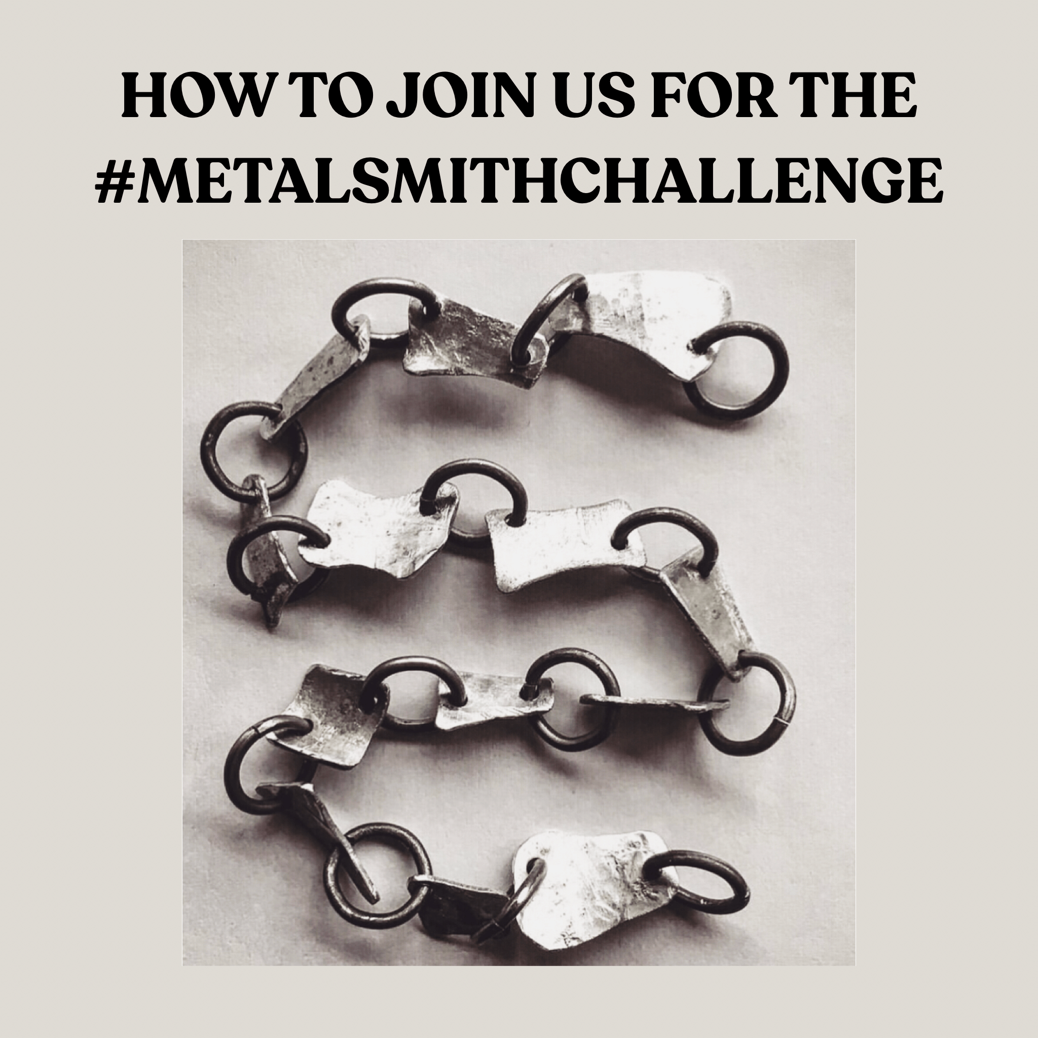 JOIN US FOR THE METALSMITHCHALLENGE
