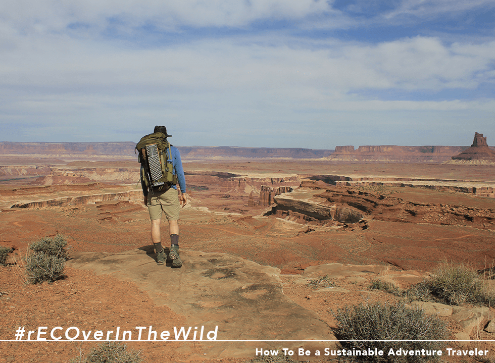 Recover In The Wild - How To Be a Sustainable Adventure Traveler