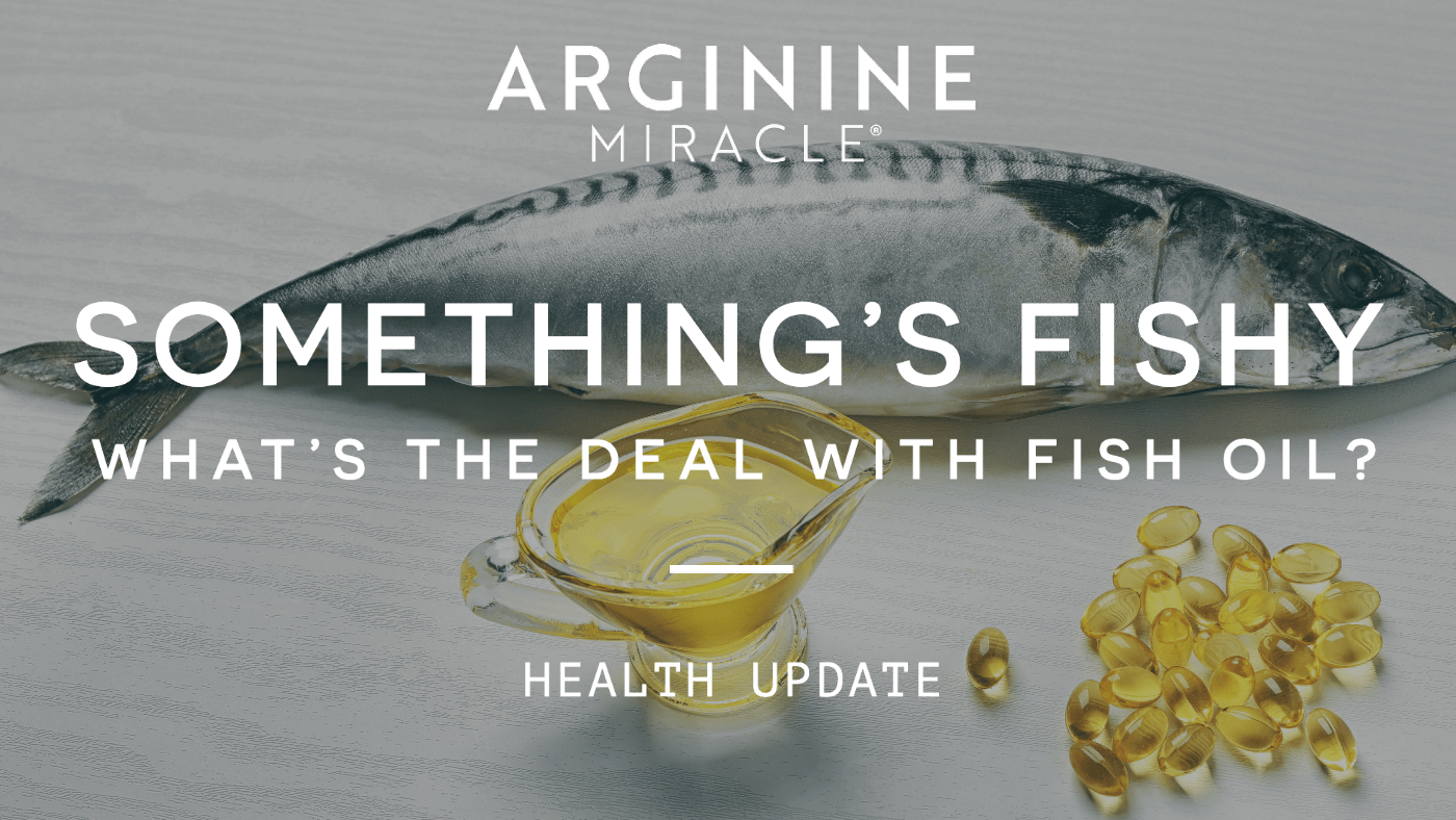 Something's Fishy. What's the Deal With Fish Oil?