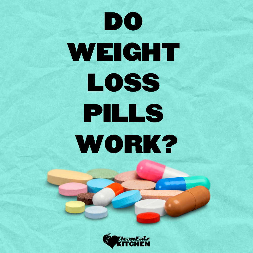 Do Weight Loss Pills Work?