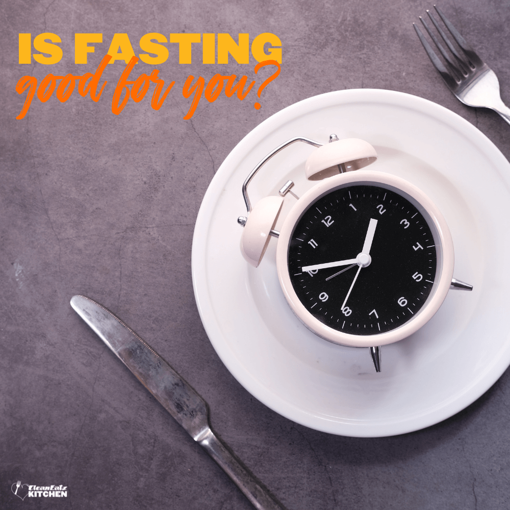 Is Fasting Good For You?