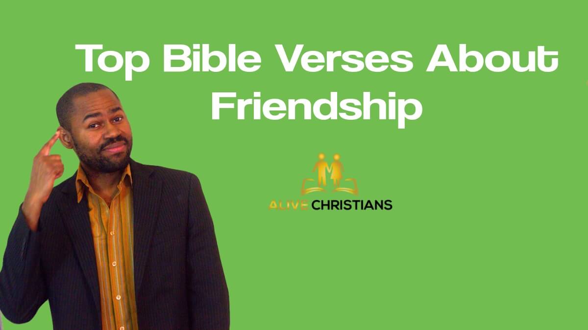 Top Bible Verses about Friendship - The [Secrets] to Having Friends