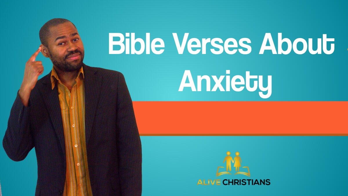42 Top Bible Verses about Anxiety - (Must Read) Scriptural Quotes