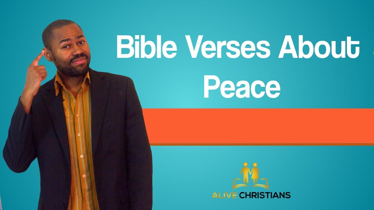 Top 42 Bible Verses about Peace - (Must Read) Scripture Quotes