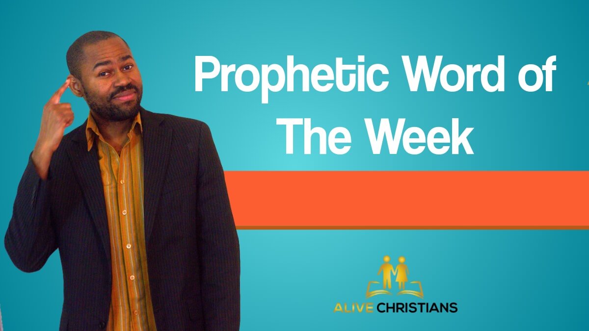 Prophetic Word Of The Week of Sunday April 10th 2022