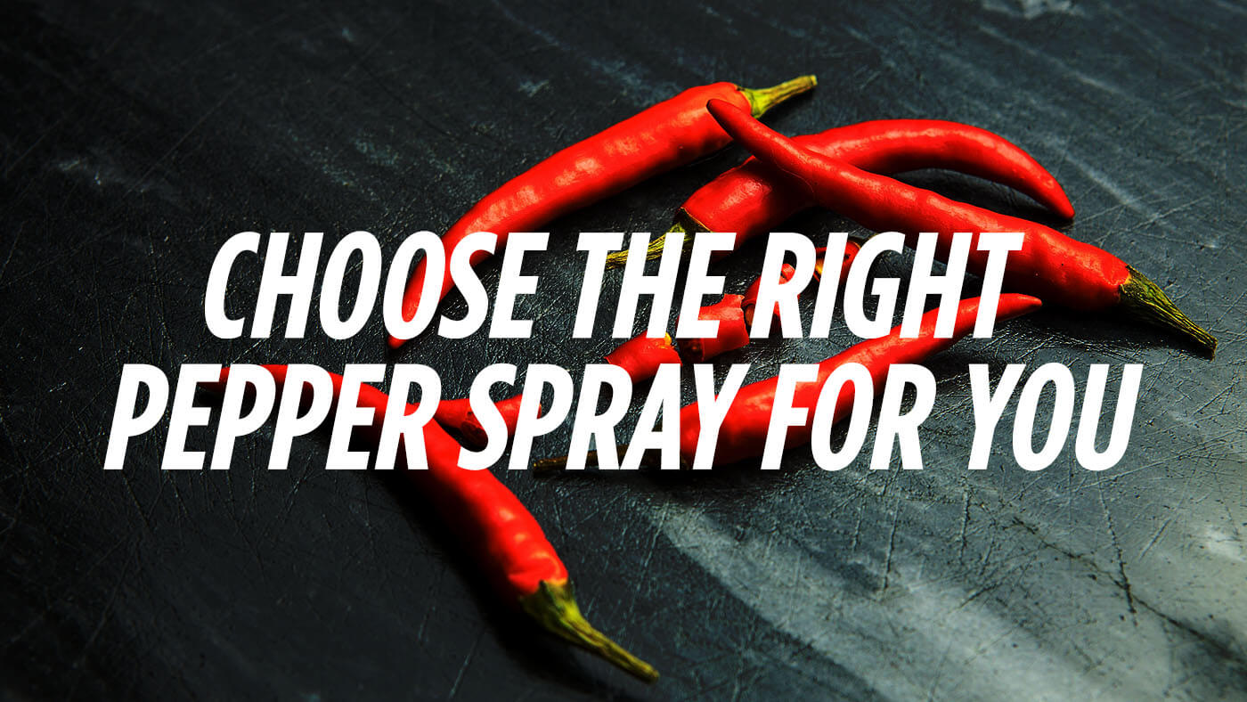 How to Choose the Right Pepper Spray for You?