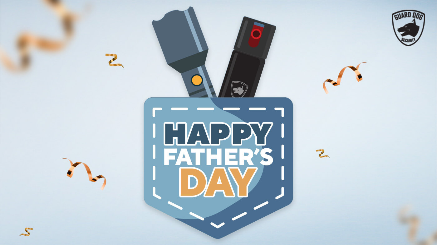 Give your Dad the Gift of Safety this Father's Day