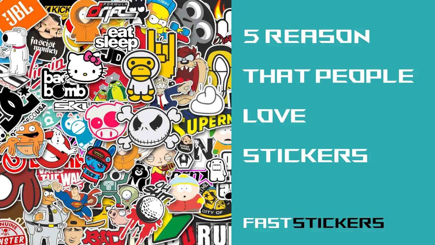 5 Reasons Why People Love Stickers