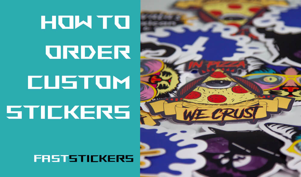 How to Order Custom Stickers | CustomStickers.com