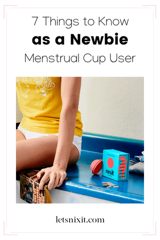 newbie menstrual cup user