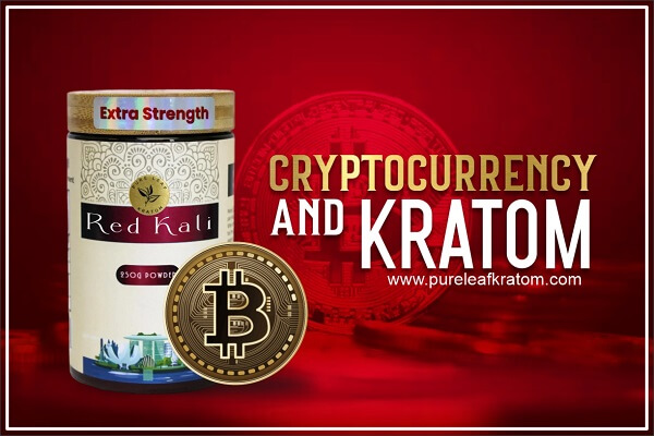 The New Way To Deal: Cryptocurrency And Kratom