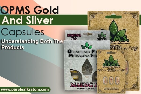 OPMS Gold and Silver Capsules: Understanding Both Products