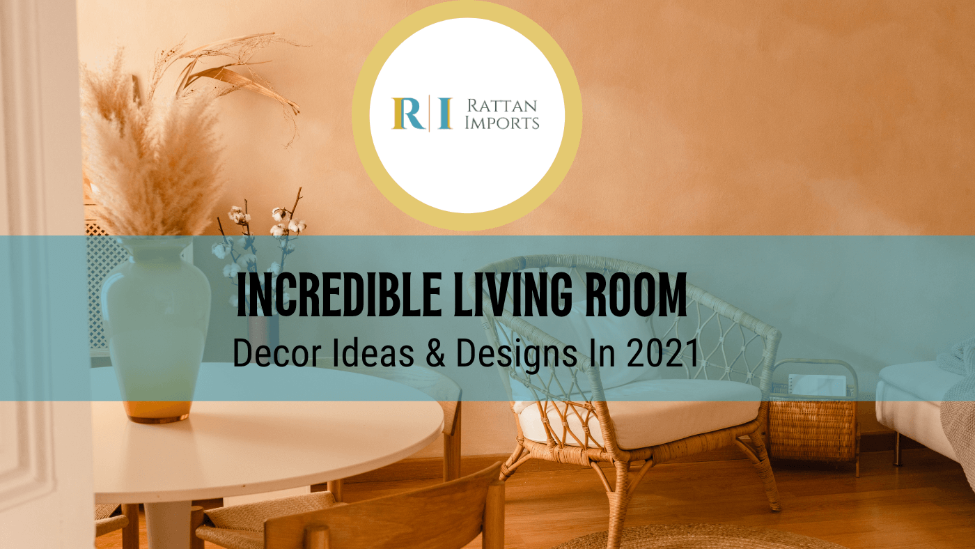 Incredible Living Room Decor Ideas & Designs In 2021