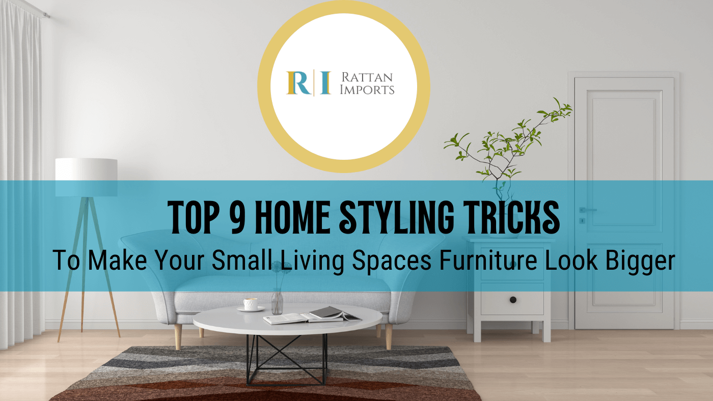 Top 9 Home Styling Tricks | Make Small Furniture Look Bigger