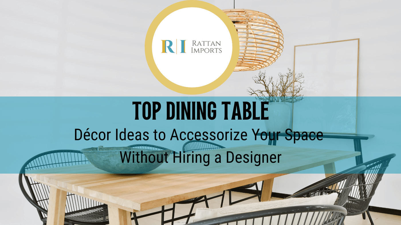 Top DIY Dining Table Décor Ideas to Accessorize Your Space