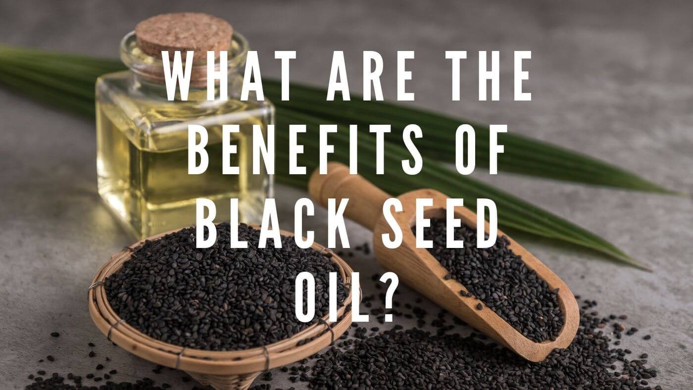 The Power of Black Seed Oil: A Guide to Its Health Benefits