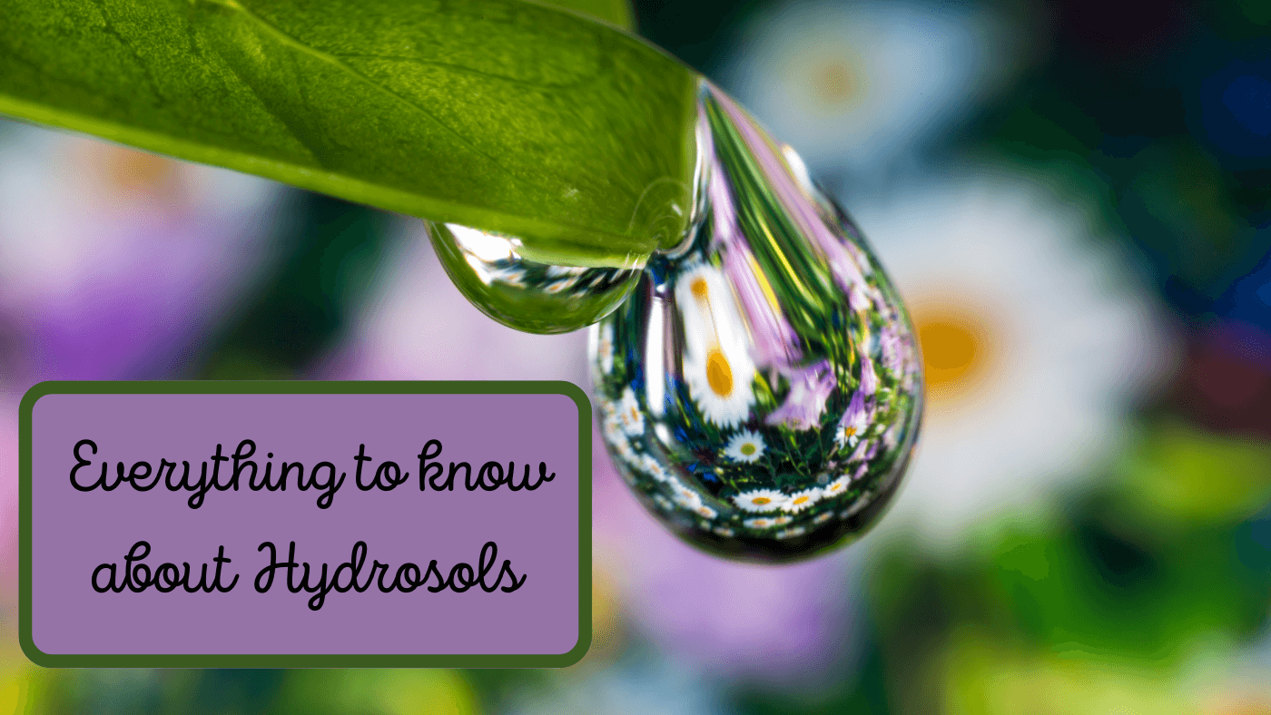 What Are Hydrosols (And Why Would You Use Them)?
